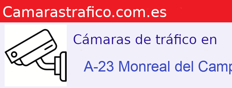 Camara trafico A-23 PK: Monreal del Campo - 165.432